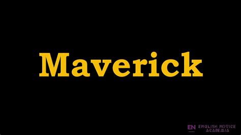 different ways to spell maverick|Maverick Definition & Meaning .